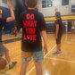 Do What You Love Tee